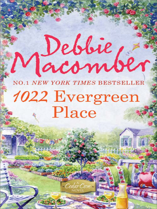 Title details for 1022 Evergreen Place by Debbie Macomber - Available